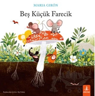 Beş Küçük Farecik – Maria Giron – Büyülü Fener Yayınları kitap kapağı