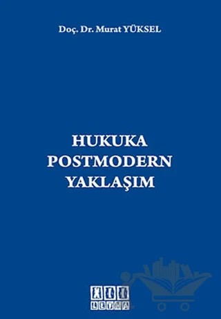 Hukuka Postmodern Yaklaşım – Murat Yüksel – On İki Levha Yayınları kitap kapağı