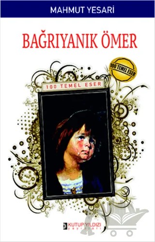 Bağrıyanık Ömer – Mahmut Yesari – Kutup Yıldızı Yayınları kitap kapağı