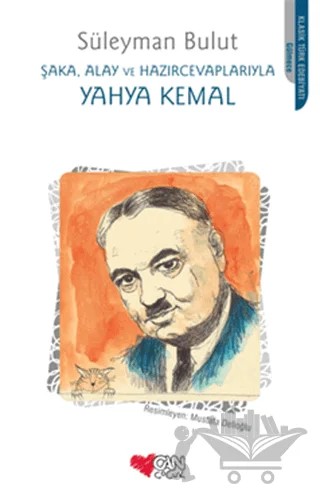 Şaka, Alay ve Hazırcevaplarıyla Yahya Kemal – Süleyman Bulut – Can Çocuk Yayınları kitap kapağı