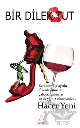 Bir Dilek Tut – Hacer Yeni – Destek Yayınları kitap kapağı