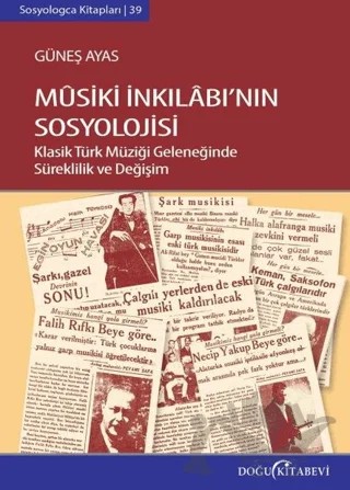 Musiki İnkılabının Sosyolojisi (Ciltli) – Güneş Ayas – Doğu Kitabevi kitap kapağı