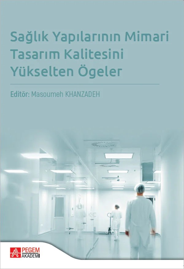 Sağlık Yapılarının Mimari Tasarım Kalitesini Yükselten Ögeler – Pegem Akademi Yayıncılık kitap kapağı