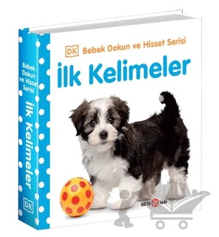 İlk Kelimeler / 0-2 Yaş Bebek Dokun Hisset – Kolektif – Beta Kids kitap kapağı
