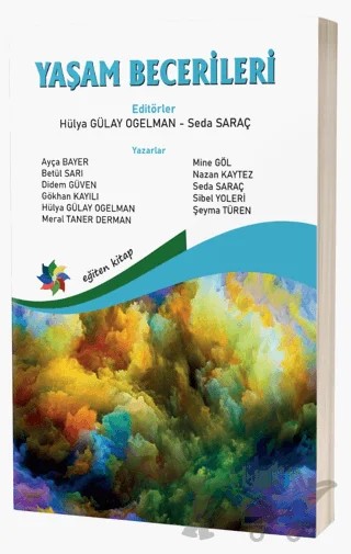 Yaşam Becerileri – Hülya Gülay Ogelman, Seda Saraç – Eğiten Kitap kitap kapağı