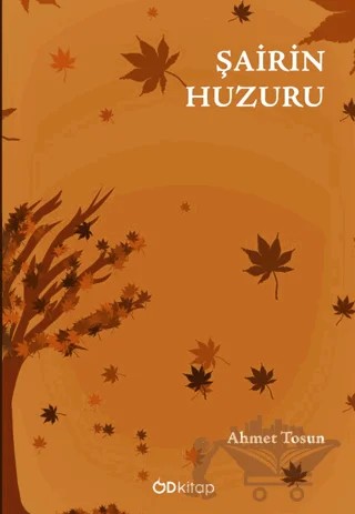 Şairin Huzuru – Ahmet Tosun – Od Kitap kitap kapağı