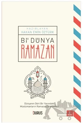 Bi' Dünya Ramazan – Hakan Emin Öztürk – Duruş Yayınları kitap kapağı