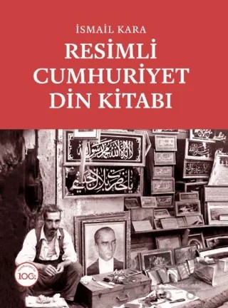 Resimli Cumhuriyet Din Kitabı 3 Cilt – İsmail Kara – Dergah Yayınları kitap kapağı