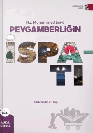 Hz. Muhammed (sav) Peygamberliğin İspatı – Abdulkadir Ertaş – Süeda Basım Yayın kitap kapağı