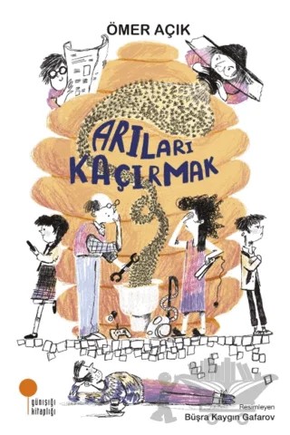 Arıları Kaçırmak – Ömer Açık – Günışığı Kitaplığı kitap kapağı