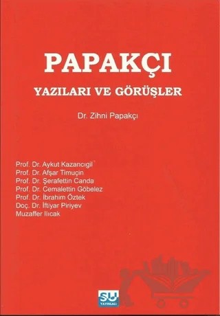 Papakçı Yazıları ve Görüşler – Zihni Papakçı – Su Yayınevi kitap kapağı
