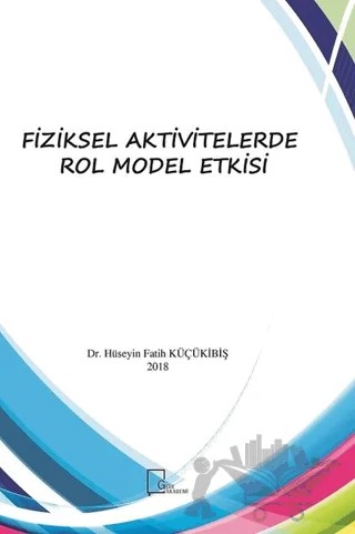 Fiziksel Aktivitelerde Rol Model Etkisi – Hüseyin Fatih Küçükibiş – Gece Akademi kitap kapağı