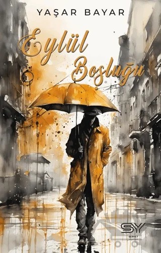 Eylül Boşluğu – Yaşar Bayar – Servet Yayınevi kitap kapağı