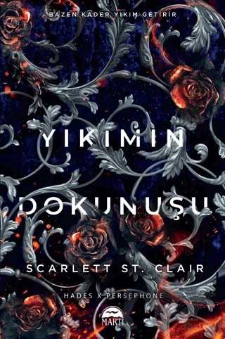 Yıkımın Dokunuşu – Scarlett St. Clair – Martı Yayınları kitap kapağı