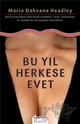 Bu Yıl Herkese Evet – Maria D. Headley – Koridor Yayıncılık kitap kapağı