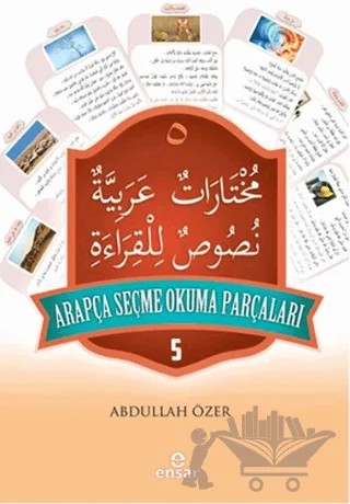 Arapça Seçme Okuma Parçaları - 5 – Abdullah Yılmaz – Ensar Neşriyat kitap kapağı