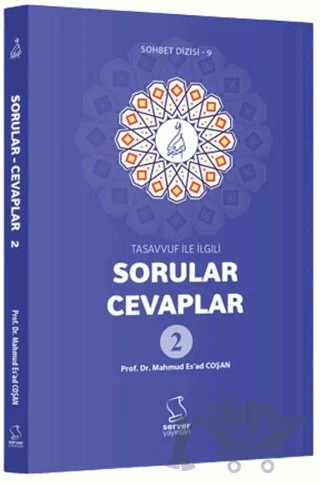 Tasavvuf İle İlgili Sorular - Cevaplar 2 – M. Es'ad Coşan – Server Yayınları kitap kapağı
