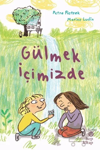 Gülmek İçimizde – Petra Fietzek – Hep Kitap kitap kapağı