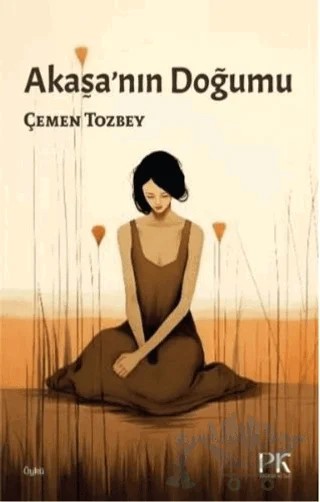 Akaşa’nın Doğumu – Çemen Tozbey – Parma Kitap kitap kapağı