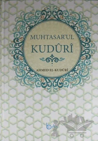 Muhtasar'ul Kuduri – Ahmed el-Kuduri – Beka Yayınları kitap kapağı