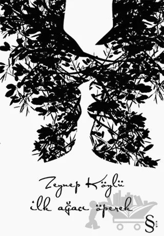 İlk Ağacı Öperek – Zeynep Köylü – Everest Yayınları kitap kapağı