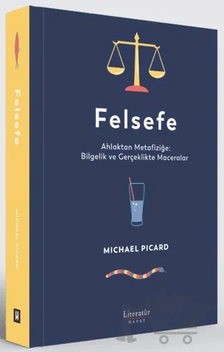 Felsefe – Michael Picard – Literatür Hayat kitap kapağı