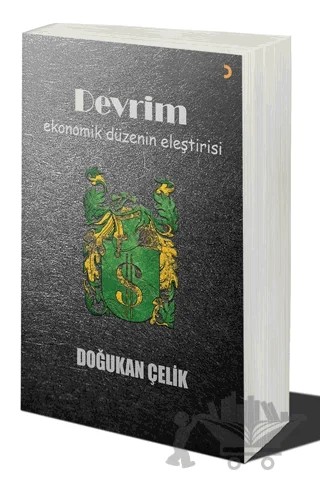 Devrim: Ekonomik Düzenin Eleştirisi – Doğukan Çelik – Cinius Yayınları kitap kapağı