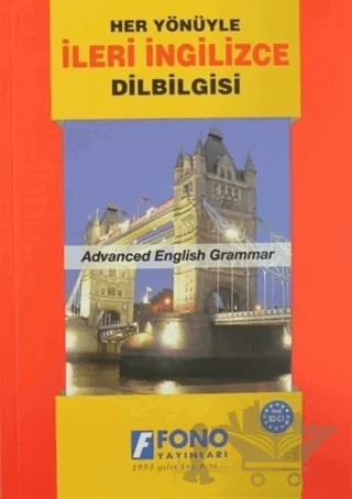 (Her Yönüyle) İleri İngilizce Dilbilgisi – Ali Bayram – Fono Yayınları kitap kapağı