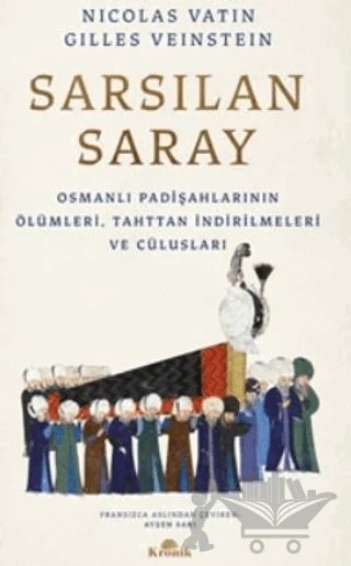 Sarsılan Saray – Nicolas Vatin, Gilles Veinstein – Kronik Kitap kitap kapağı