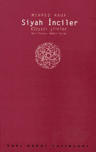 Siyah İnciler Düzyazı Şiirler – Mehmet Rauf – Yapı Kredi Yayınları kitap kapağı