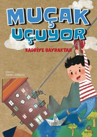 Muçak Uçuyor – Kadriye Bayraktar – İnsan Kitap kitap kapağı