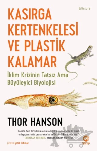 Kasırga Kertenkelesi ve Plastik Kalamar – Thor Hanson – Nova Kitap kitap kapağı