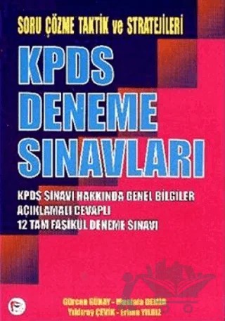 KPDS Deneme Sınavları – Erhan Yıldız, Gürcan Günay, Mustafa Demir, Yıldıray Çevik – Pelikan Tıp Teknik Yayıncılık kitap kapağı