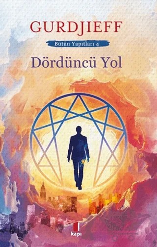 Dördüncü Yol – G. I. Gurdjieff – Kapı Yayınları kitap kapağı