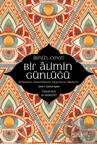 Bir Alimin Günlüğü – İbnü’l-Cevzi – Sufi Kitap kitap kapağı