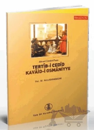 Tertib-i Cedid Kavaid-i Osmaniyye – Esra Karabacak – Türk Dil Kurumu Yayınları kitap kapağı