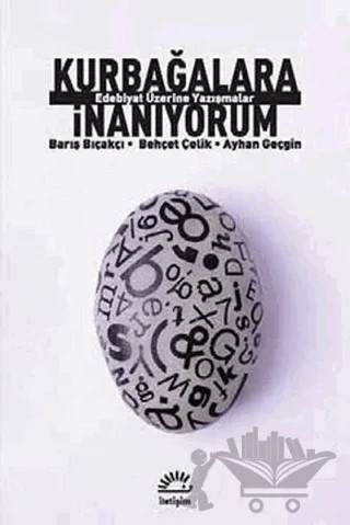 Kurbağalara İnanıyorum – Ayhan Geçgin, Barış Bıçakçı, Behçet Çelik – İletişim Yayınevi kitap kapağı