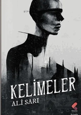 Kelimeler – Ali Sarı – Klaros Yayınları kitap kapağı