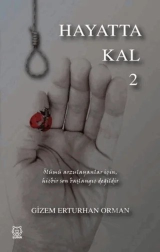 Hayatta Kal 2 – Gizem Erturhan Orman, Gizem Orman – Luna Yayınları kitap kapağı