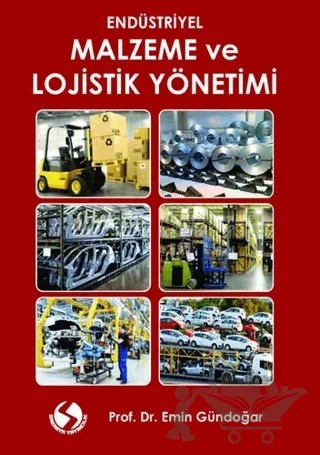 Malzeme ve Lojistik Yönetimi – Emin Gündoğar – Sakarya Yayıncılık kitap kapağı