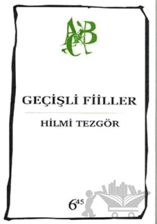Geçişli Fiiller – Hilmi Tezgör – Altıkırkbeş Yayınları kitap kapağı
