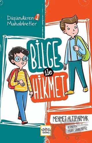 Bilge ile Hikmet – Mehmet Altıparmak – Nar Genç kitap kapağı