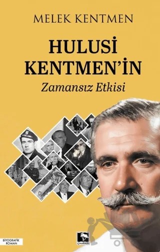 Hulusi Kentmen'in Zamansız Etkisi – Melek Kentmen – Çınaraltı Yayınları kitap kapağı