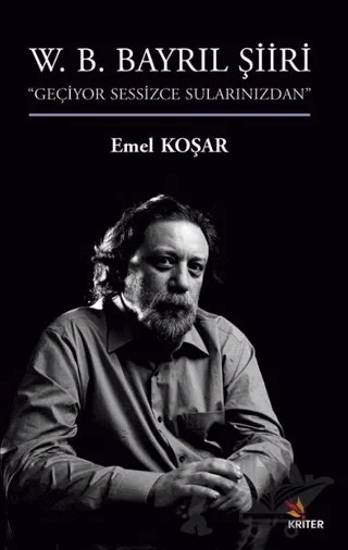 W. B. Bayrıl Şiiri – Emel Koşar – Kriter Yayınları kitap kapağı