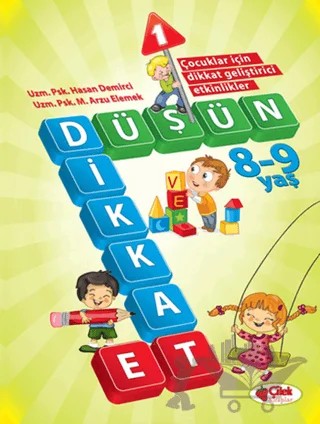 Düşün ve Dikkat Et 1 (8-9 Yaş) – Kolektif – Çilek Kitaplar kitap kapağı