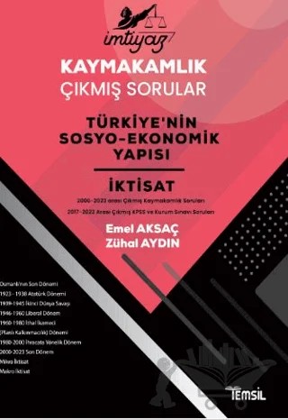 İmtiyaz Kaymakamlık Çıkmış Sorular Türkiyenin Sosyo-Ekonomik Yapısı Ktisat – Emel Aksaç, Zühal Aydın – Temsil Kitap kitap kapağı