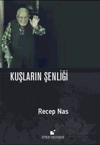 Kuşların Şenliği – Recep Nas – Öteki Yayınevi kitap kapağı