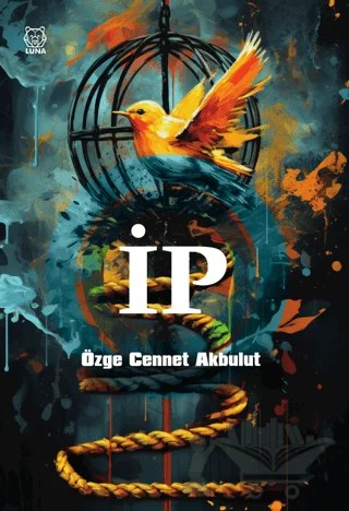 İp – Özge Cennet Akbulut – Luna Yayınları kitap kapağı