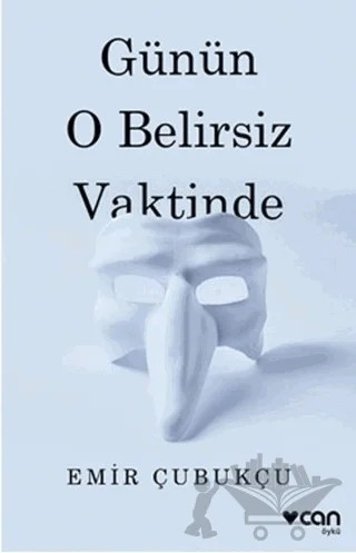 Günün O Belirsiz Vaktinde – Emir Çubukçu – Can Yayınları kitap kapağı