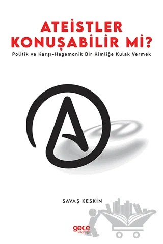 Ateistler Konuşabilir Mi? – Kolektif – Gece Kitaplığı kitap kapağı